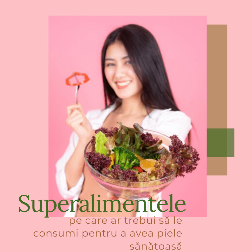 Superalimente pe care ar trebui să le consumi pentru a avea piele sănătoasă